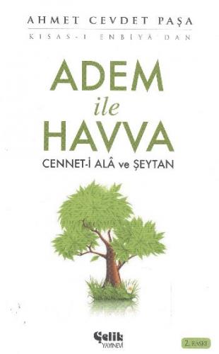 Adem ile Havva Cennet-i Ala ve Şeytan