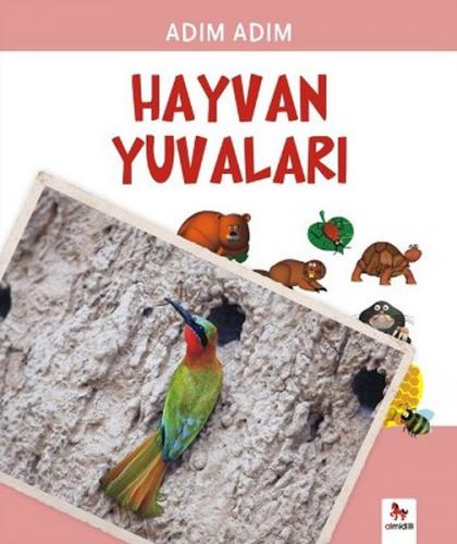 Adım Adım - Hayvan Yuvaları