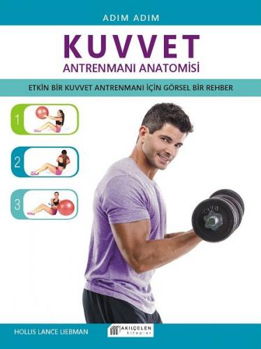 Adım Adım - Kuvvet Antrenmanı Anatomisi