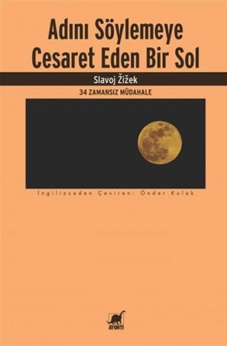 Adını Söylemeye Cesaret Eden Bir Sol