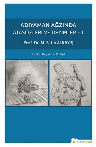 Adıyaman Ağzında Atasözleri ve Deyimler 1