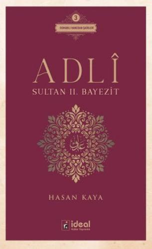 Adlî - Sultan Iı. Bayezit