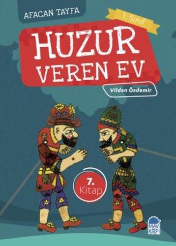 Afacan Tayfa 1. Sınıf - Huzur Veren Ev 7.Kitap