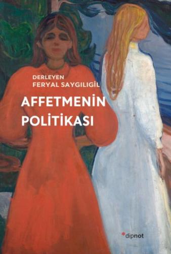 Affetmenin Politikası