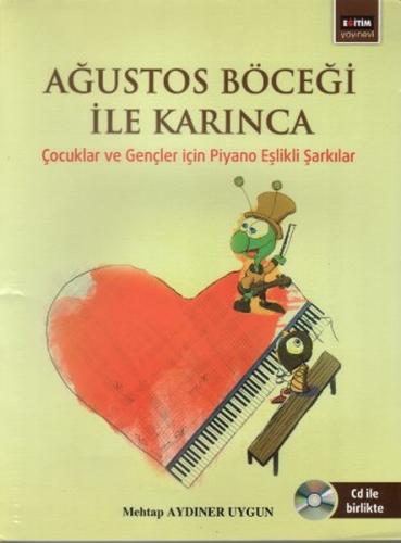 Ağustos Böceği Ile Karınca çocuklar Ve Gençler ıçin Piyano Eşlikli şar