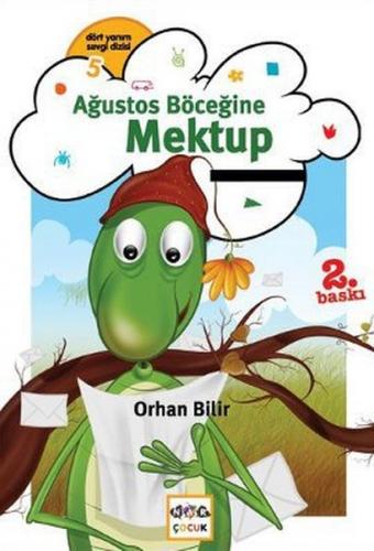 Ağustos Böceğine Mektup