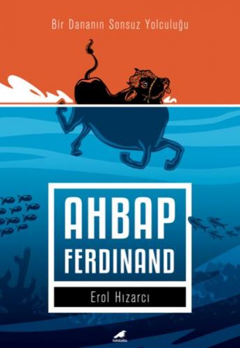 Ahbap Ferdinand - Bir Dananın Sonsuz Yolculuğu