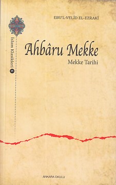 Ahbaru Mekke - Mekke Tarihi