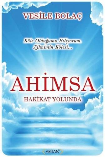 Ahimsa Hakikat Yolunda