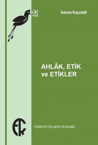 Ahlak Etik ve Etikler