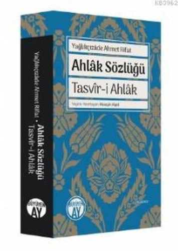 Ahlak Sözlüğü - Tasvir-i Ahlak