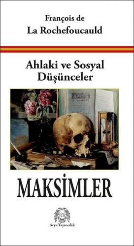 Ahlaki ve Sosyal Düşünceler-Maksimler