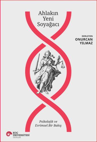 Ahlakın Yeni Soyağacı - Psikolojik ve Evrimsel Bir Bakış