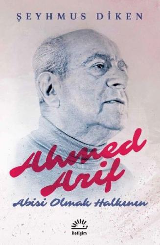 Ahmed Arif-Abisi Olmak Halkının