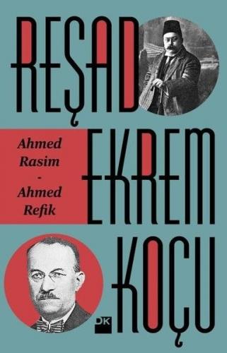 Ahmed Rasim - Ahmed Refik