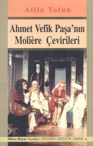 Ahmet Vefik Paşa’nın Moliere Çevirileri