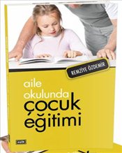 Aile Okulunda Çocuk Eğitimi