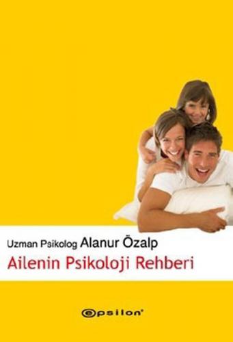 Ailenin Psikoloji Rehberi