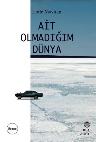 Ait Olmadığım Dünya