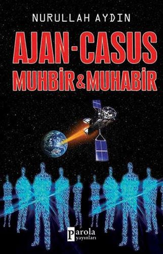 Ajan-Casus Muhbir-Muhabir