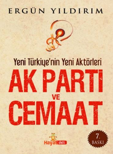 Ak Parti ve Cemaat Yeni Türkiye'nin Yeni Aktörleri (Cep Boy)