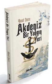 Akdeniz Bir Yangın Yeri