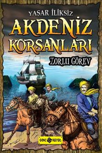 Akdeniz Korsanları 1 - Zorlu Görev