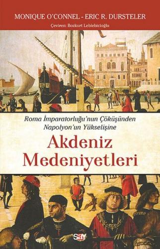 Akdeniz Medeniyetleri - Roma İmparatorluğu’nun Çöku¨şu¨nden Napolyon’u