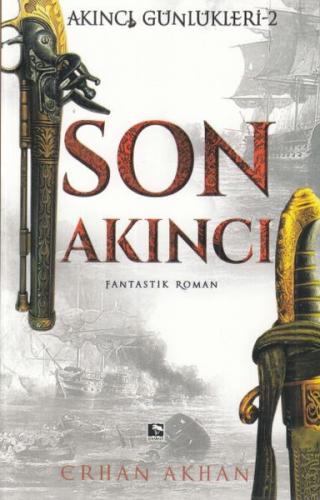 Akıncı Günlükleri 2 -Son Akıncı