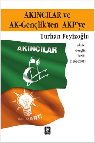 Akıncılar ve AK-Gençlik'ten AKP'ye