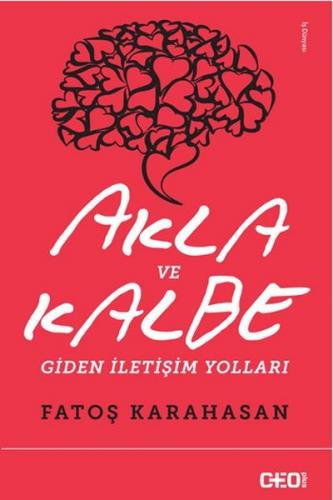 Akla ve Kalbe Giden İletişim Yolları