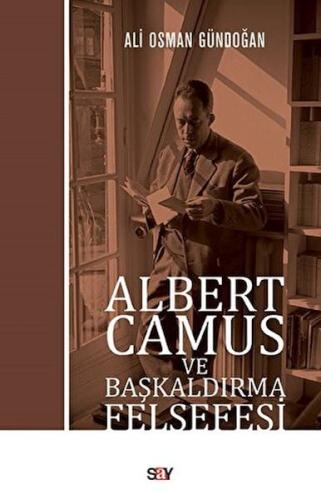 Albert Camus Ve Başkaldırma Felsefesi