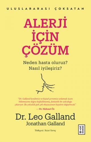 Alerji İçin Çözüm - Neden Hasta Oluruz? Nasıl İyileşiriz?