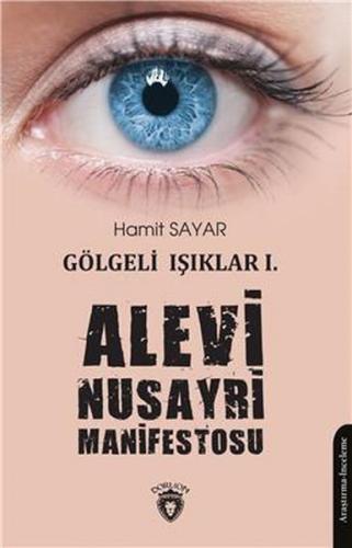 Alevi Nusayri Manifestosu - Gölgeli Işıklar 1