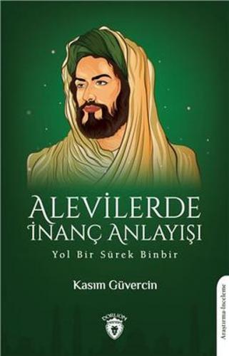 Alevilerde İnanç Anlayışı