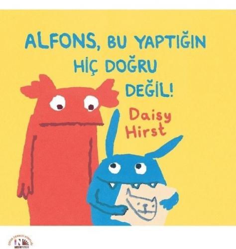 Alfons, Bu Yaptığın Hiç Doğru Değil