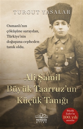 Ali Şamil Büyük Taarruz un Küçük Tanığı