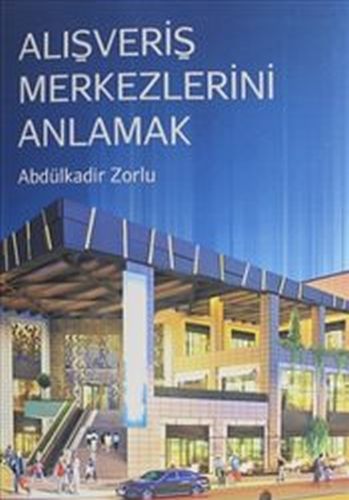 Alışveriş Merkezlerini Anlamak