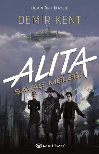 ALITA: Savaş Meleği - Demir Kent