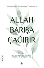 Allah Barışa Çağırır