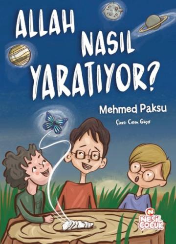 Allah Nasıl Yaratıyor ?