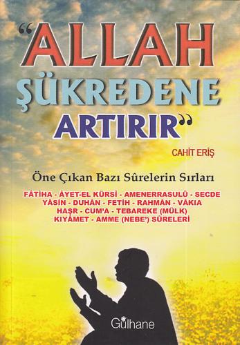 Allah Şükredene Artırır - Öne Çıkan Bazı Surelerin Sırları