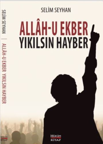 Allah-u Ekber Yıkılsın Hayber