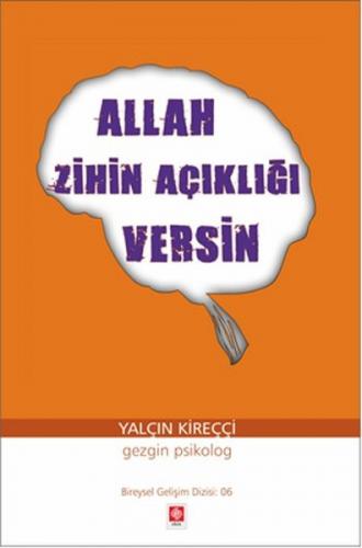 Allah Zihin Açıklığı Versin