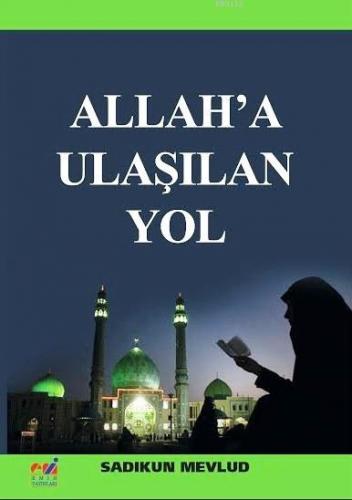 Allah'a Ulaşılan Yol