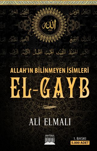 Allah'ın Bilinmeyen İsimleri El-Gayb