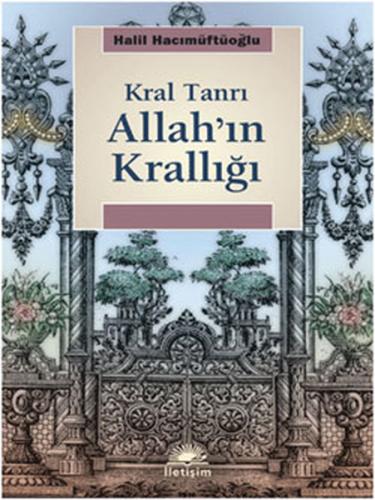 Allah'ın Krallığı Kral Tanrı