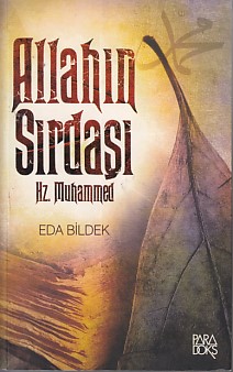 Allahın Sırdaşı Hz. Muhammed