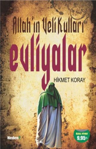 Allah'ın Veli Kulları Evliyalar