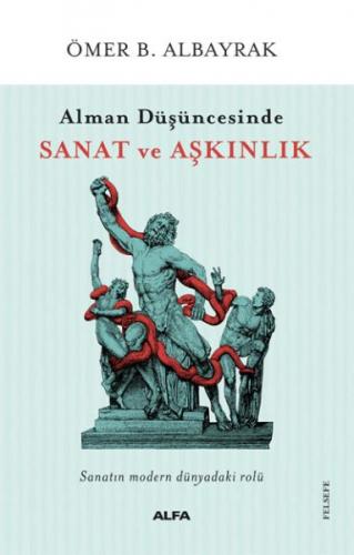 Alman Düşüncesinde Sanat ve Aşkınlık